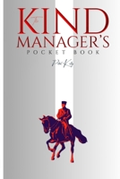 The Kind Manager's Pocket Book: A Two-Week Transformative Guide for Manager 0015212157 Book Cover