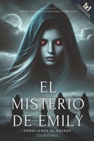 El misterio de Emily: Conociendo el pasado (Spanish Edition) B0F99LG4FQ Book Cover