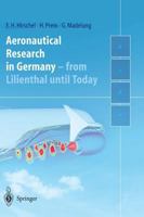 Aeronautical Research in Germany: From Lilienthal Until Today 354040645X Book Cover