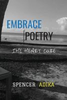 Embrace Poetry: The Heart Cure 1539995046 Book Cover