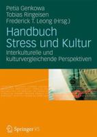 Handbuch Stress Und Kultur: Interkulturelle Und Kulturvergleichende Perspektiven 3531174983 Book Cover