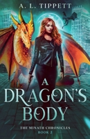 A Dragon's Body 0648812162 Book Cover