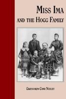 Miss Ima and the Hogg Family 0937460788 Book Cover