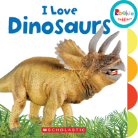 I Love Dinosaurs (Rookie Toddler) 0531228886 Book Cover