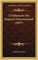Il Fallimento Nei Rapporti Internazionali (1897) 1160880123 Book Cover