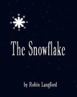 The Snowflake 0983159491 Book Cover