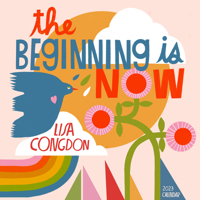 The Beginning Is Now Calendar 2023: Motivation, Art, and Daily Organization 1523517484 Book Cover