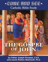 Come and See: The Gospel of John (Come and See Catholic Bible Study) 1931018251 Book Cover