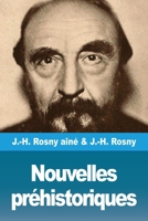 Nouvelles préhistoriques (French Edition) 3967872785 Book Cover