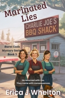 Marinated Lies: Burnt Ends Mystery 1956069402 Book Cover