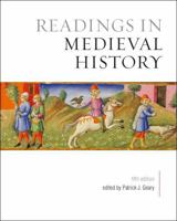 Readings in Medieval History, 3rd Edition 0921149387 Book Cover
