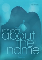 Its Not About The Name 3752604379 Book Cover