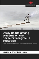 Study habits among students on the Bachelor's degree in Education 6630059026 Book Cover