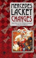 Changes (Valdemar: Collegium Chronicles, #3) 0756406927 Book Cover