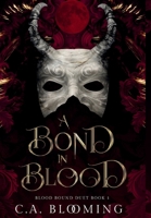 Bond in Blood : Blood Bound Duet Book 1 1964087104 Book Cover