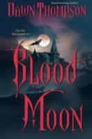 Blood Moon 0505526808 Book Cover