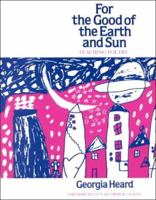 For the Good of the Earth and Sun: Teaching Poetry (Heinemann/Cassell Language & Literacy S.) 043508495X Book Cover