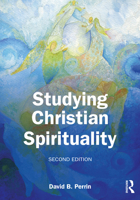 Studying Christian Spirituality 0415394740 Book Cover