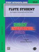 Flute Student 1 (Student Instrumental Course) 0757904122 Book Cover