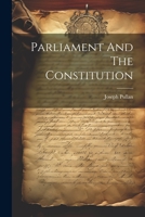 Parliament And The Constitution 102182626X Book Cover