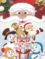 Christmas Color By Number Coloring Book For Kids: 50 Color By Numbers Christmas Coloring Pages for Kids 1712696386 Book Cover