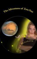 The Adventures of Zeta Star 1499651457 Book Cover