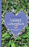 Luises Liebesglück (German Edition) 3740711655 Book Cover