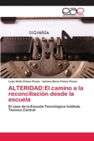 Alteridad: El camino a la reconciliación desde la escuela 6202110872 Book Cover