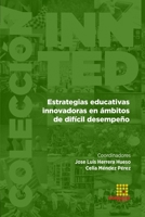 Estrategias educativas innovadoras en ámbitos de difícil desempeño 8417270086 Book Cover