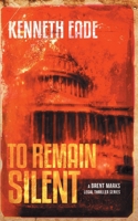 To Remain Silent: A Laywer Brent Marks Legal Thriller 1087986338 Book Cover