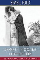 Shorty McCabe on the Job 1434499901 Book Cover