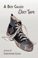 a boy called duck tape 1470006332 Book Cover