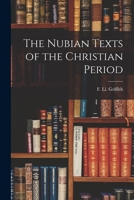 The Nubian Texts of the Christian Period 1017212716 Book Cover