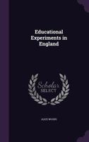 Educational Experiments in England 1356284906 Book Cover