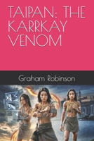 Taipan: The Karrkay Venom B0H99SQ8K2 Book Cover