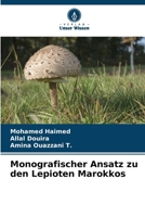 Monografischer Ansatz zu den Lepioten Marokkos (German Edition) 6209992269 Book Cover