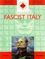 Fascist Italy (Shp Advanced History Core Texts) 0719573416 Book Cover