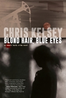 Blond Hair, Blue Eyes: An Emmett Hardy Crime Novel 1685134092 Book Cover