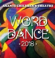 Asante Children's Theatre: Word Dance 2018 099674388X Book Cover