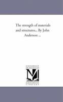 The Strength of Materials and Structures 1016376936 Book Cover