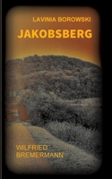 Jakobsberg: Ein Lavinia Borowski Krimi 3347168674 Book Cover