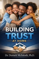 Building Trust at Home B0GTDY755S Book Cover