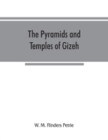 The pyramids and temples of Gizeh 935386657X Book Cover