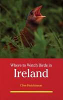 Where to Watch Birds in Ireland 0717122042 Book Cover