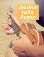 Ukulele tabs paper: for the dedicated player B084DFZDLN Book Cover