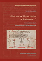 Liber Sanctae Mariae Virginis in Bordesholm ...: Geschichte Einer Holsteinischen Stiftsbibliothek 3447109386 Book Cover