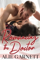 Romancing the Doctor 1735199508 Book Cover