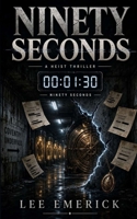 Ninety Seconds B0HK45ZVNX Book Cover