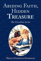 Abiding Faith, Hidden Treasure 0984721150 Book Cover