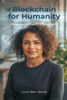 Blockchain for Humanity: Social Impact Beyond Profit 9374595168 Book Cover